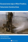 EXCAVACIONES BAJO EL NIVEL FREATICO. Soluciones Constructivas | 9788412928310 | Portada