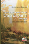 Crisis y desaparición de Caja España (1995-2018). Una visión personal | 9788410448735 | Portada