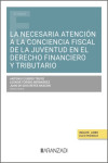 Necesaria atención a la conciencia fiscal de la juventud en el derecho financiero y tributario | 9788411633697 | Portada