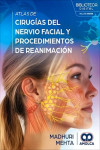 Atlas de Cirugías del Nervio Facial y Procedimientos de Reanimación | 9786287785106 | Portada