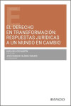 El Derecho en transformación: respuestas jurídicas a un mundo en cambio | 9788410850996 | Portada