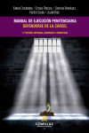Manual de ejecución penitenciaria 2025. Defenderse en la cárcel. Revisada, corregia y aumentada | 9788473991742 | Portada