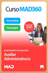 Curso MAD360 (30 días renovable) Auxiliar Administrativo/a Ayuntamiento de Zaragoza + Libros Papel | 9788414285893 | Portada