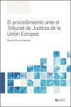 Procedimiento ante el Tribunal de Justicia de la Unión Europea | 9791387743192 | Portada