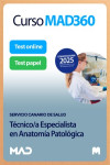 Curso MAD360 (30 días renovable) Técnico/a Especialista en Anatomía Patológica Servicio Canario de Salud + Libros Papel | 9791370281953 | Portada