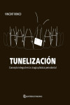 TUNELIZACIÓN. Concepto integral en la cirugía plástica periodontal | 9788412898255 | Portada