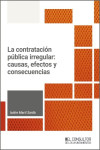 Contratación pública irregular: causas, efectos y consecuencias | 9788470529986 | Portada