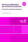 Ineficacia sobrevenida del contrato de donación. Revocación y reversión de donaciones | 9791370108830 | Portada
