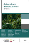 Jurisprudencia tributaria práctica 2025 | 9788499549170 | Portada