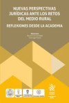 Nuevas perspectivas jurídicas ante los retos del medio rural. Reflexiones desde la Academia | 9791370211905 | Portada