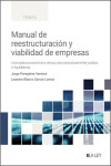 Manual de reestructuración y viabilidad de empresas. Una óptica económica versus otra exclusivamente jurídica o liquidatoria | 9791388078033 | Portada