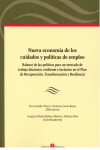 La nueva economía de los cuidados y políticas de empleo. Balance de las políticas para un mercado de trabajo dinámico, resiliente e inclusivo en el Plan de Recuperación, Transformación y Resiliencia | 9791388063022 | Portada