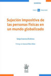 Sujeción impositiva de las personas físicas en un mundo globalizado | 9791370213862 | Portada