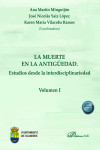 La muerte en la antigüedad. Estudios desde la interdisciplinariedad  2 TOMOS | 9791370064495 | Portada