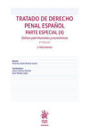 Tratado de Derecho Penal Español. Parte Especial (II) Delitos patrimoniales y económicos. 2 Volúmenes | 9791370216832 | Portada