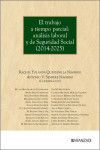 El trabajo a tiempo parcial: análisis laboral y de seguridad social (2014-2025) | 9788410856042 | Portada