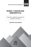 Ruina y disciplina urbanística. Comentarios, Legislación, Jurisprudencia, preguntas y formularios | 9788417592547 | Portada