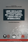 Libre circulación transfronteriza del laudo arbitral y orden público internacional | 9791370115203 | Portada