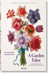 A Garden Eden. Masterpieces of Botanical Illustration | 9783836577397 | Portada
