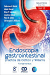 Endoscopia Gastrointestinal Práctica de COTTON y WILLIAMS. Fundamentos | 9789962748281 | Portada