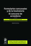 Formularios concursales y de la insolvencia. El concurso de acreedores 3ª Edición Formularios y documentos adaptados a la práctica diaria de los administradores concursales y profesionales de la insolvencia | 9791370403546 | Portada