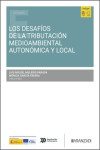 Desafíos de la tributación medioambiental autonómica y local | 9788410857216 | Portada