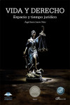 Vida y derecho. Tiempo y espacio jurídico . 2 tomos | 9791370069803 | Portada