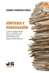 Síntesis y persuasión. Como sobrevivir en el exceso de información para convencer | 9791388084522 | Portada