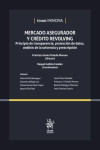 Mercado Asegurador y Crédito Revolving. Principio de transparencia, protección de datos, análisis de la solvencia y prescripción | 9791370403928 | Portada
