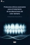 Protocolos Clínicos Avanzados para el Tratamiento de las Alteraciones del Color Dentario | 9791399042757 | Portada