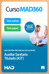 Curso MAD360 Auxiliar Sanitario Titulado (A.S.T) Diputación Provincial de Alicante + Libros en papel | 9791370288051 | Portada