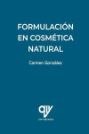 FORMULACIÓN EN COSMÉTICA NATURAL | 9791399007497 | Portada