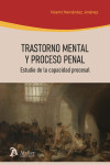 Trastorno mental y proceso penal. Estudio de la capacidad procesal | 9791388096785 | Portada