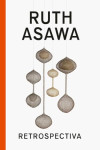Ruth Asawa. Retrospectiva | 9791387960100 | Portada