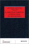 El arbitraje comercial internacional en Iberoamérica | 9788410857018 | Portada