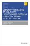Memoria y reparación del conflicto: Las dictaduras europeas durante la primera mitad del siglo XX | 9788411620383 | Portada