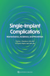 Single-Implant Complications Biomechanics, Incidence, and Prevention | 9781647242138 | Portada