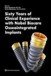 Sixty Years of Clinical Experience with Nobel Biocare Osseointegrated Implants | 9781786981752 | Portada