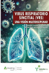 VIRUS RESPIRATORIO SINCITIAL (VRS) UNA VISIÓN MULTIDISCIPLINAR | 9788419792150 | Portada