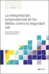 La Interpretación jurisprudencial de los delitos contra la seguridad vial | 9791388078255 | Portada