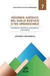 Régimen Jurídico del Suelo Rústico o no Urbanizable | 9788417592561 | Portada