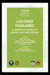 Las Crisis familiares. El Derecho de familia en España 20 años después | 9791370117924 | Portada