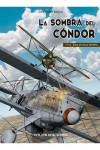 PACK LA SOMBRA DEL CONDOR 1 AL 3 | 9788416249992 | Portada