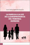 La familia a la luz de la Jurisprudencia del Tribunal Supremo | 9791388084829 | Portada