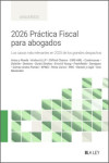 2026 Práctica Fiscal para abogados Los casos más relevantes en 2025 de los grandes despachos | 9791388078293 | Portada