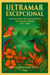 Ultramar Excepcional. Construcciones del espacio jurídico de la España colonial (1837-1898) | 9791370471897 | Portada