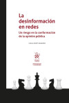 La desinformación en redes. Un riesgo en la conformación de la opinión pública | 9791370409814 | Portada