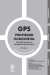 GPS Propiedad Horizontal Guía íntegra para la administración de fincas | 9791370591533 | Portada