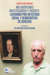 Mis aventuras investigadora y docente: luchando por un Estado social y democrático de Derecho.Volumen I: Mi aventura investigadora | 9788418493546 | Portada