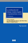 LA RETRIBUCIÓN DEL TRABAJO. LÍMITES LEGALES Y ESPONTANEÍSMO SOCIAL. 2 TOMOS | 9788434031487 | Portada
